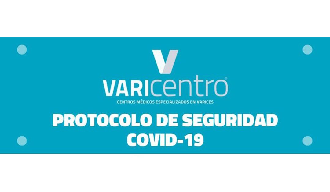 Protocolo de Seguridad  COVID-19 VARIcentro