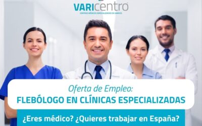 Oferta de Empleo: Flebólogo en cadena de Clínicas Especializadas