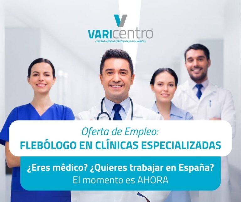 Oferta de Empleo: Flebólogo en cadena de Clínicas Especializadas Oferta de Empleo: Flebólogo en cadena de Clínicas Especializadas